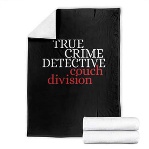 True Crime Detective Couch Division Throw Blanket Murder Shows Fan