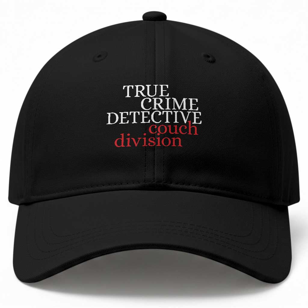 True Crime Detective Couch Division Baseball Cap Murder Shows Fan