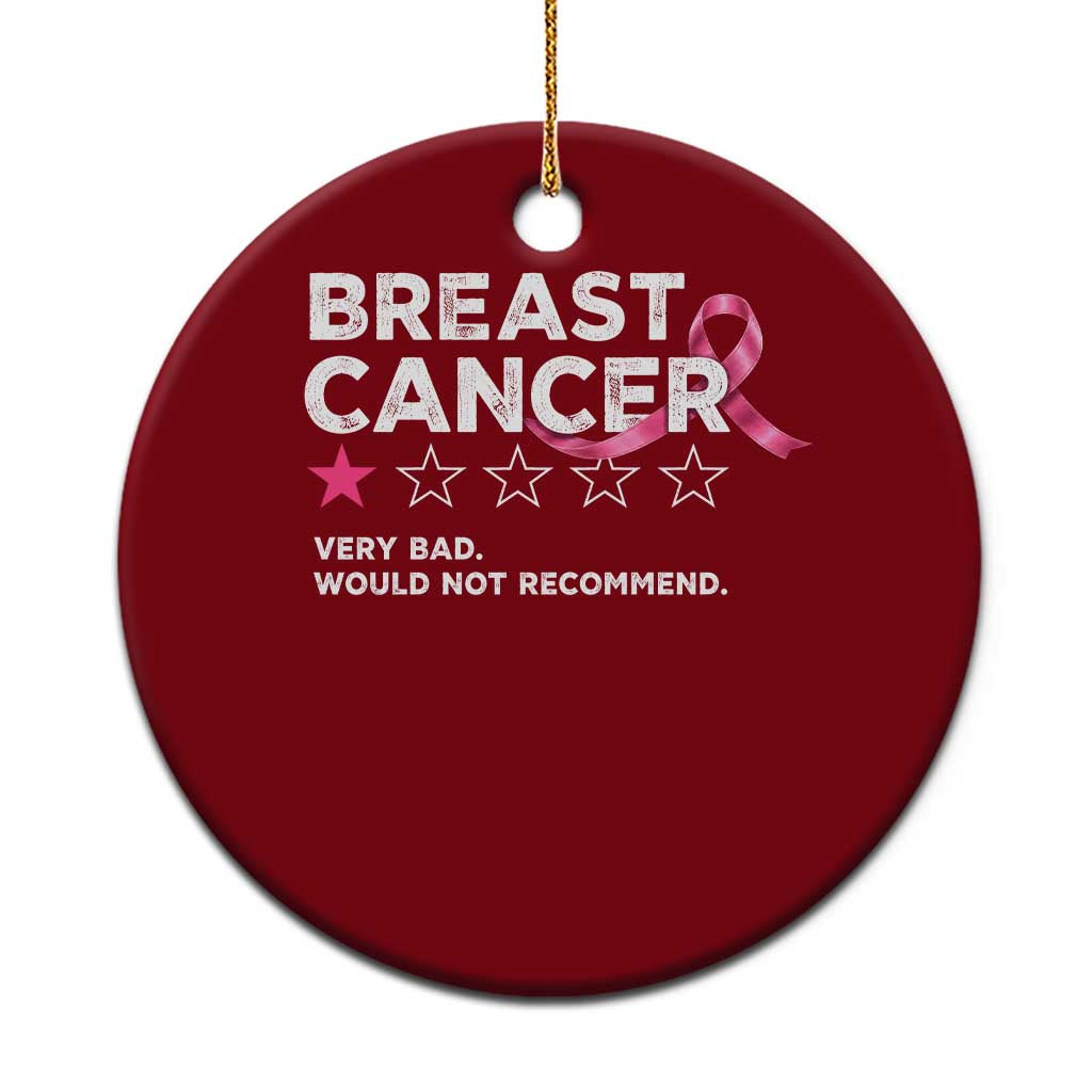 Breast Cancer 1 Star Rating Ceramic Ornament Very Bad Not Recommend Cancer Fighter