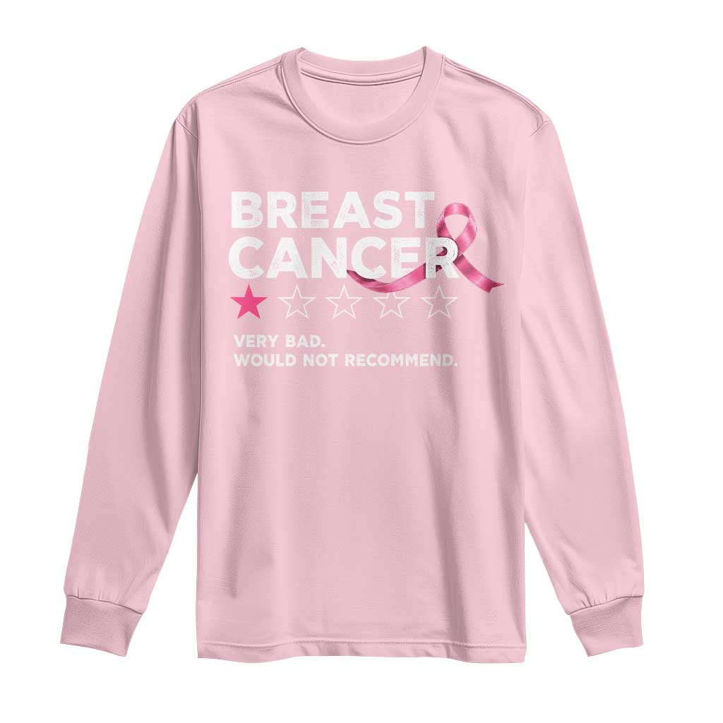 Breast Cancer 1 Star Rating Long Sleeve Shirt Very Bad Not Recommend Cancer Fighter