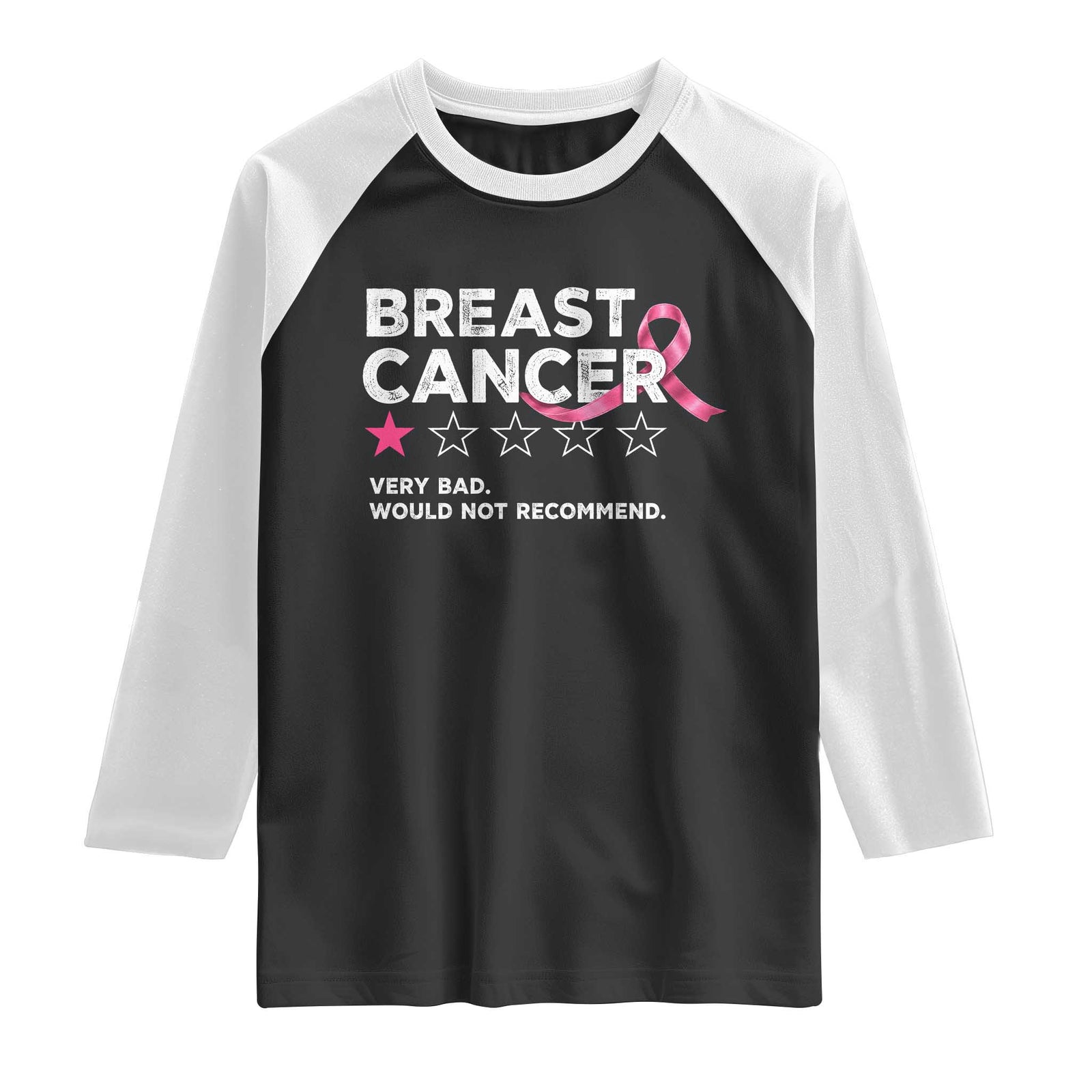 Breast Cancer 1 Star Rating Raglan Shirt Very Bad Not Recommend Cancer Fighter