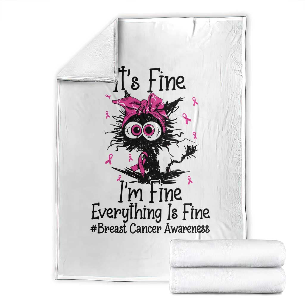 It Is Fine I Am Fine Everything Is Fine Breast Cancer Awareness Cat Throw Blanket