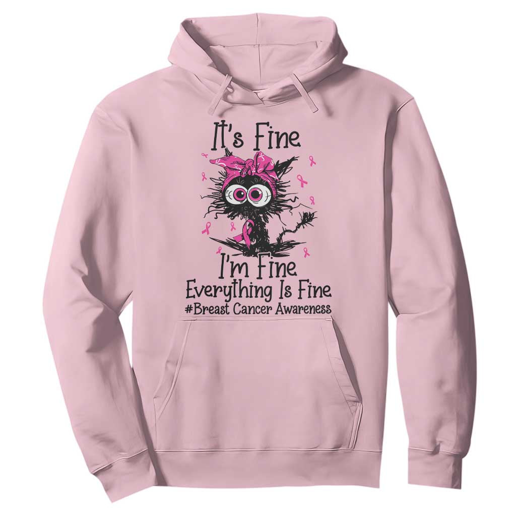 It Is Fine I Am Fine Everything Is Fine Breast Cancer Awareness Cat Hoodie