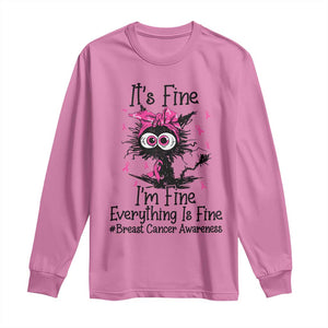 It Is Fine I Am Fine Everything Is Fine Breast Cancer Awareness Cat Long Sleeve Shirt
