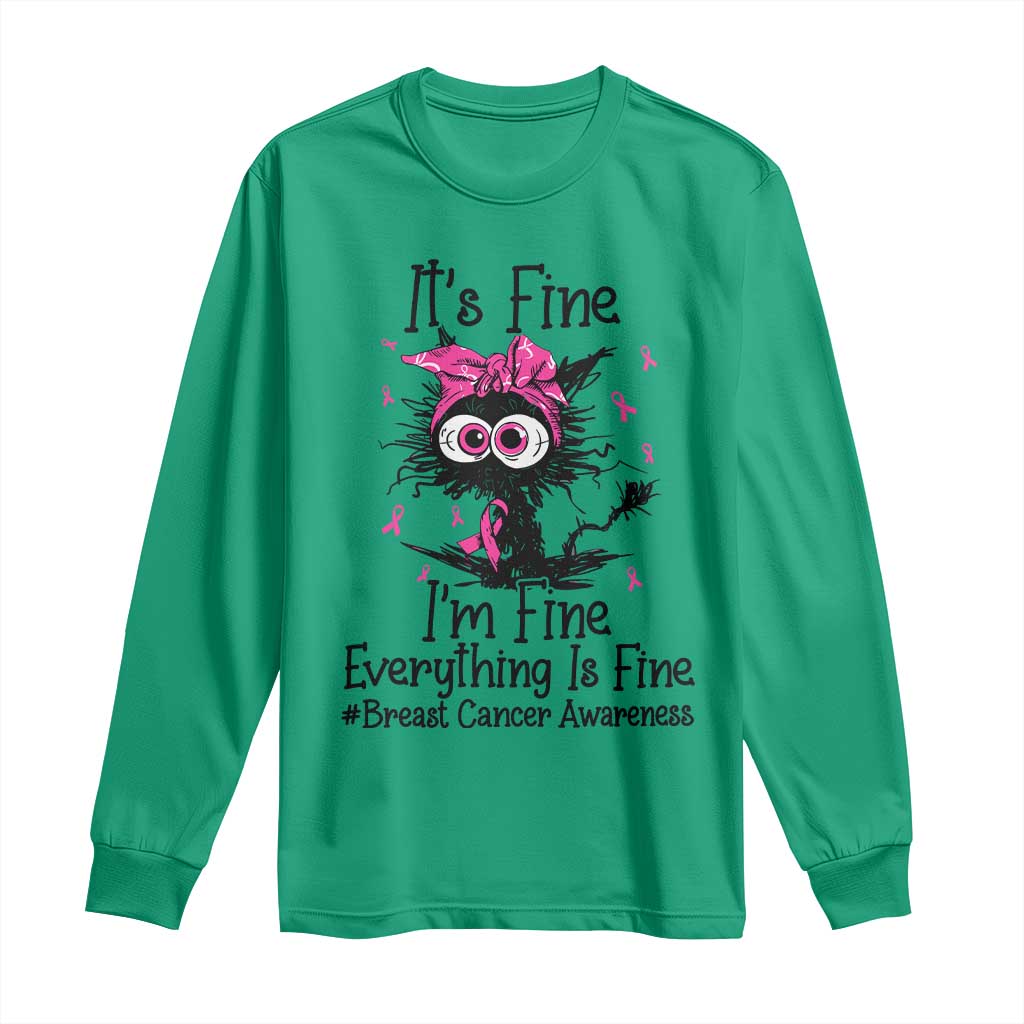 It Is Fine I Am Fine Everything Is Fine Breast Cancer Awareness Cat Long Sleeve Shirt