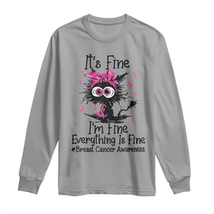 It Is Fine I Am Fine Everything Is Fine Breast Cancer Awareness Cat Long Sleeve Shirt