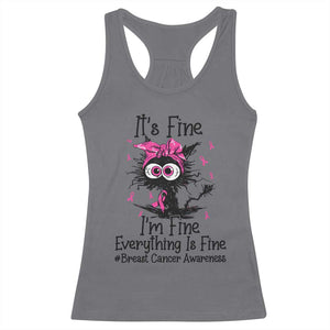 It Is Fine I Am Fine Everything Is Fine Breast Cancer Awareness Cat Racerback Tank Top