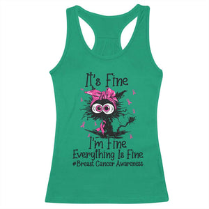 It Is Fine I Am Fine Everything Is Fine Breast Cancer Awareness Cat Racerback Tank Top