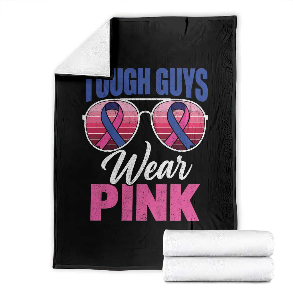 Tough Guys Wear Pink Funny Male Breast Cancer Awareness Throw Blanket Pink And Blue Ribbon Retro Sunglasses