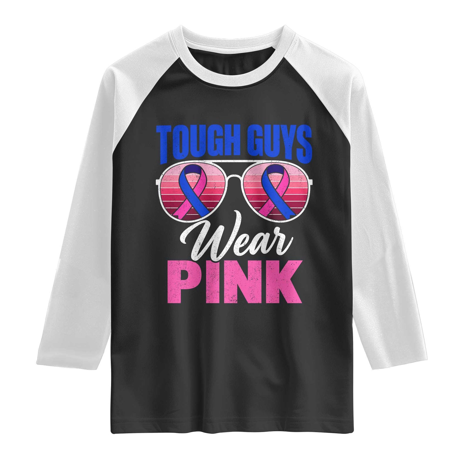 Tough Guys Wear Pink Funny Male Breast Cancer Awareness Raglan Shirt Pink And Blue Ribbon Retro Sunglasses