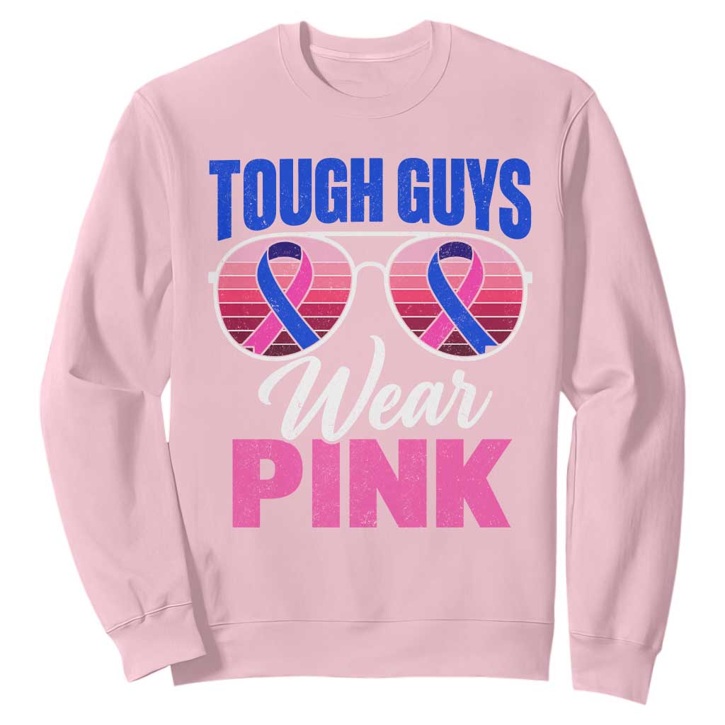 Tough Guys Wear Pink Funny Male Breast Cancer Awareness Sweatshirt Pink And Blue Ribbon Retro Sunglasses