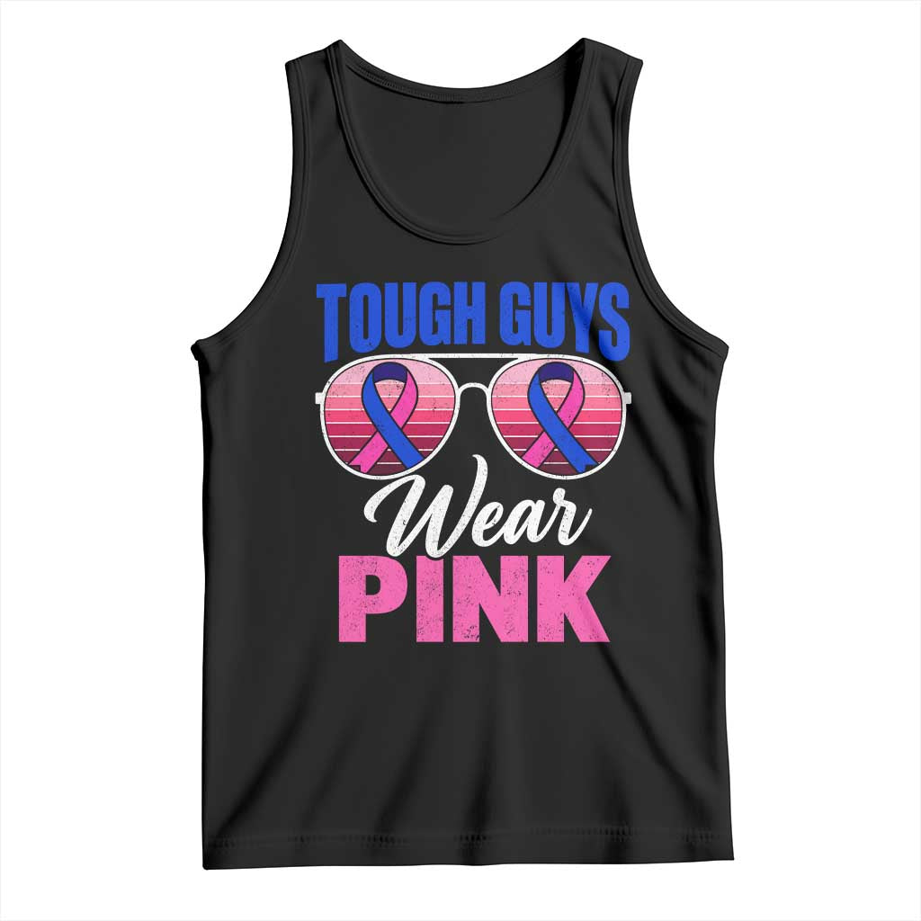 Tough Guys Wear Pink Funny Male Breast Cancer Awareness Tank Top Pink And Blue Ribbon Retro Sunglasses