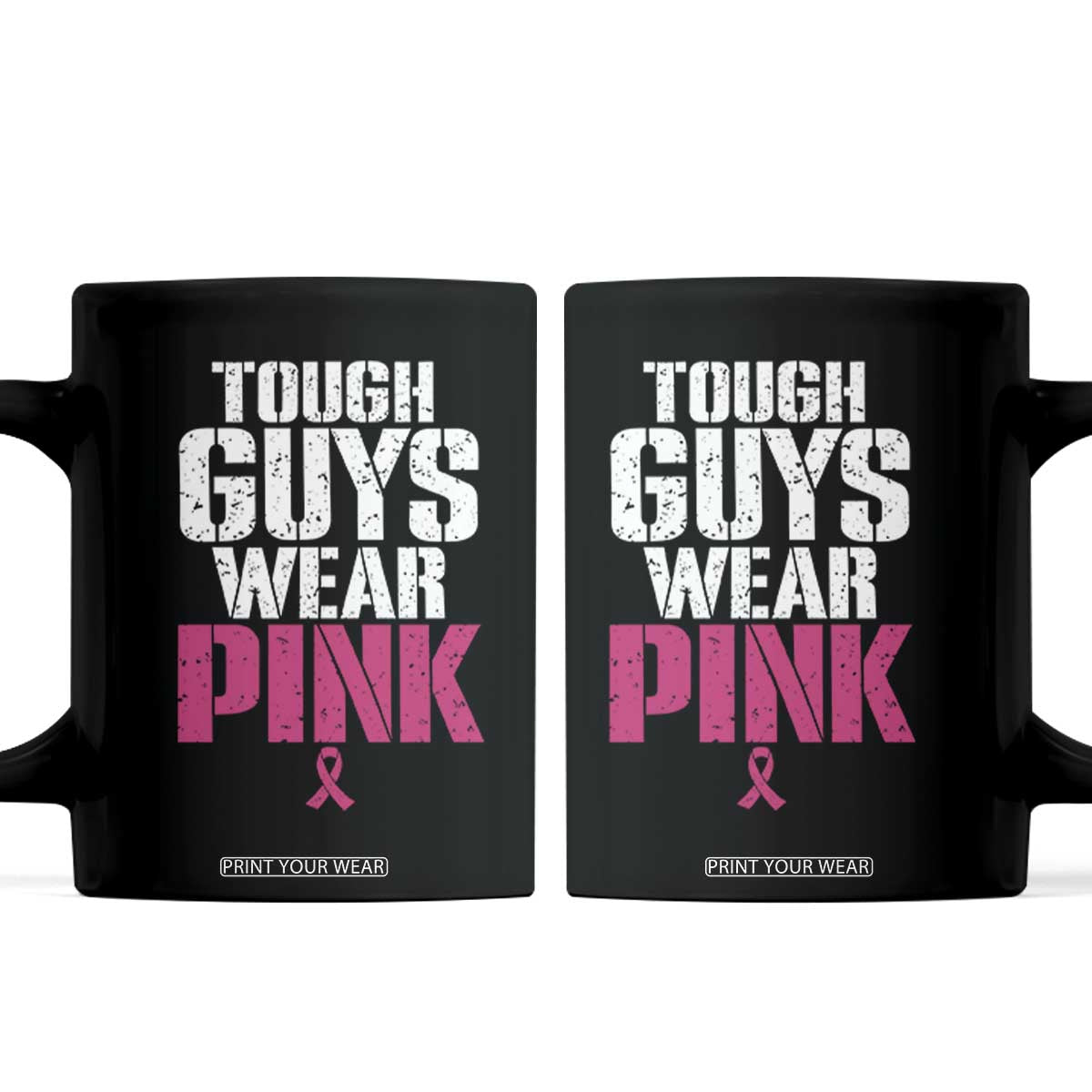 Tough Guys Wear Pink Funny Male Breast Cancer Awareness Coffee Mug Pink Ribbon Support