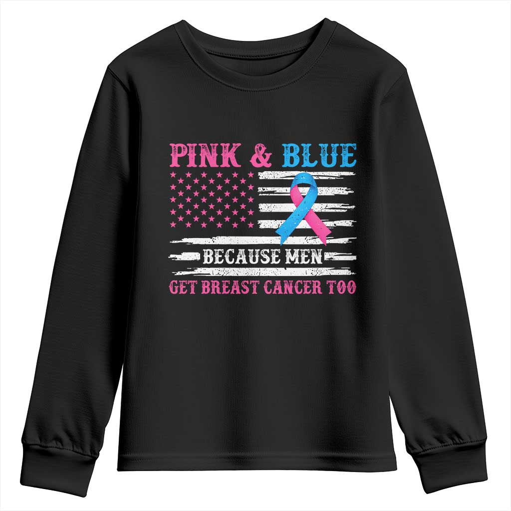 Male Breast Cancer Awareness Youth Sweatshirt Pink And Blue Because Men Get Breast Cancer Too Distressed American Flag