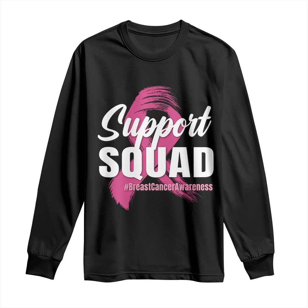 Breast Cancer Awareness Support Squad Long Sleeve Shirt Pink Ribbon Brushstroke