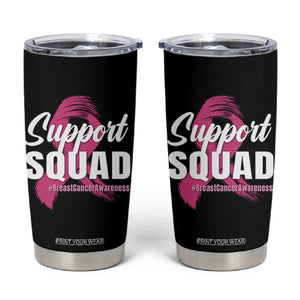 Breast Cancer Awareness Support Squad Tumbler Cup Pink Ribbon Brushstroke