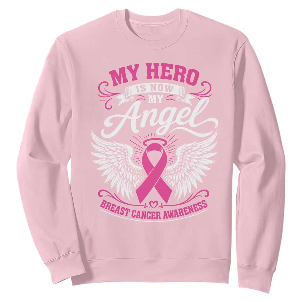 Breast Cancer Awareness Sweatshirt My Hero Is Now My Angel Pink Ribbon