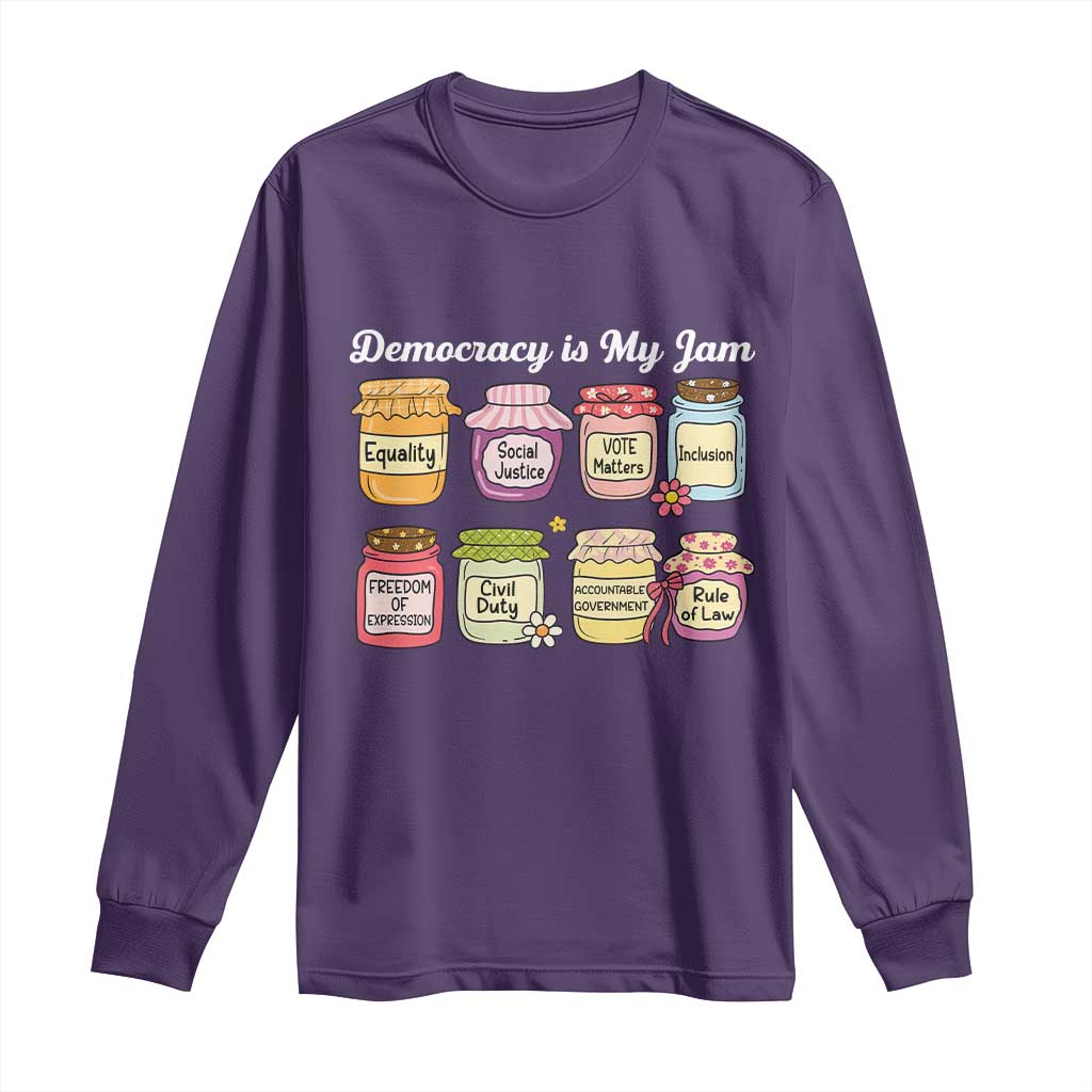 Democracy Is My Jam Long Sleeve Shirt Social Justice Protest Resist TS11 Purple Print Your Wear
