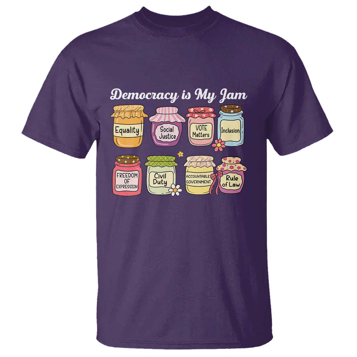Democracy Is My Jam T Shirt Social Justice Protest Resist TS11 Purple Print Your Wear