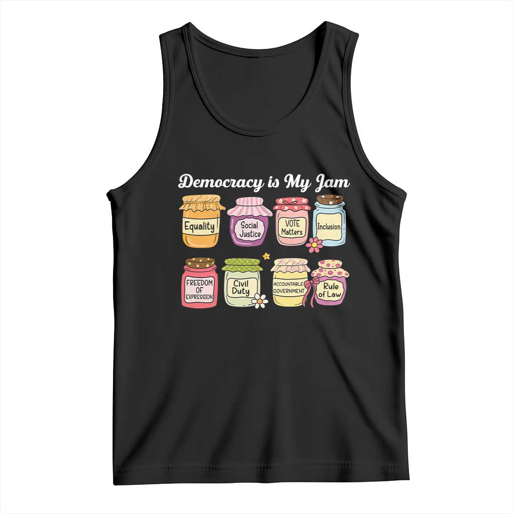 Democracy Is My Jam Tank Top Social Justice Protest Resist TS11 Black Print Your Wear