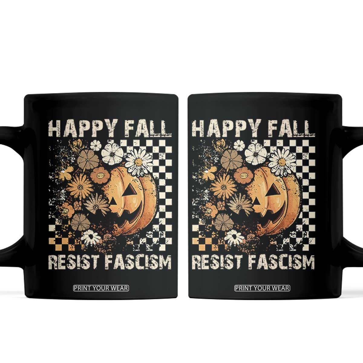 Happy Fall Resist Fascism Coffee Mug Halloween Fall Pumpkin TS11 Black Print Your Wear