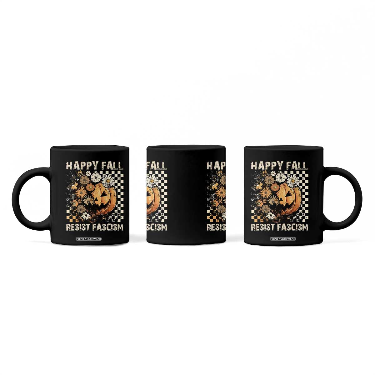 Happy Fall Resist Fascism Coffee Mug Halloween Fall Pumpkin TS11 Print Your Wear