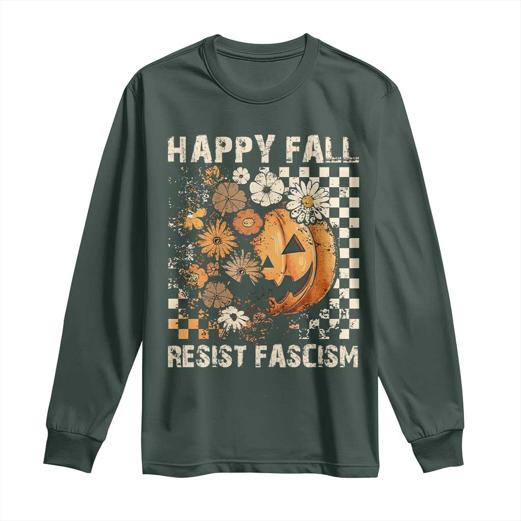Happy Fall Resist Fascism Long Sleeve Shirt Halloween Fall Pumpkin TS11 Dark Forest Green Print Your Wear