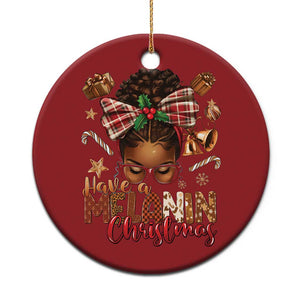 Have A Melanin Xmas African American Girl Xmas Christmas Ornament TS11 Print Your Wear