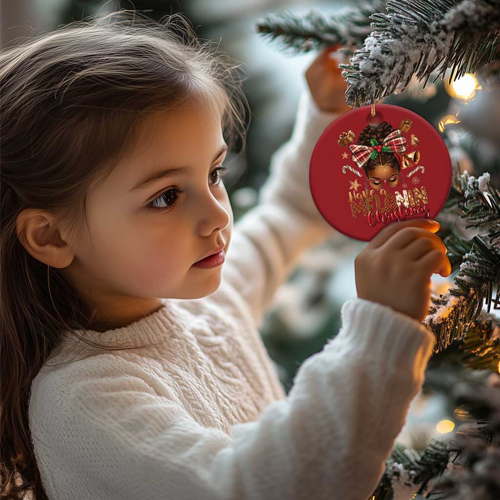 Have A Melanin Xmas African American Girl Xmas Christmas Ornament TS11 Print Your Wear