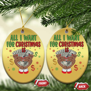 Funny All I Want For Xmas Is Money Christmas Ornament Xmas Melanin Black African American Hands TS11 Oval Gold Print Your Wear