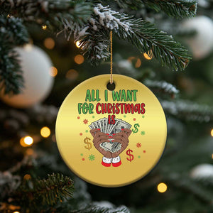 Funny All I Want For Xmas Is Money Christmas Ornament Xmas Melanin Black African American Hands TS11 Print Your Wear