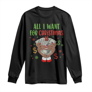 Funny All I Want For Christmas Is Money Long Sleeve Shirt Xmas Melanin Black African American Hands TS11 Black Print Your Wear