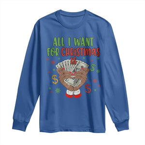 Funny All I Want For Christmas Is Money Long Sleeve Shirt Xmas Melanin Black African American Hands TS11 Royal Blue Print Your Wear