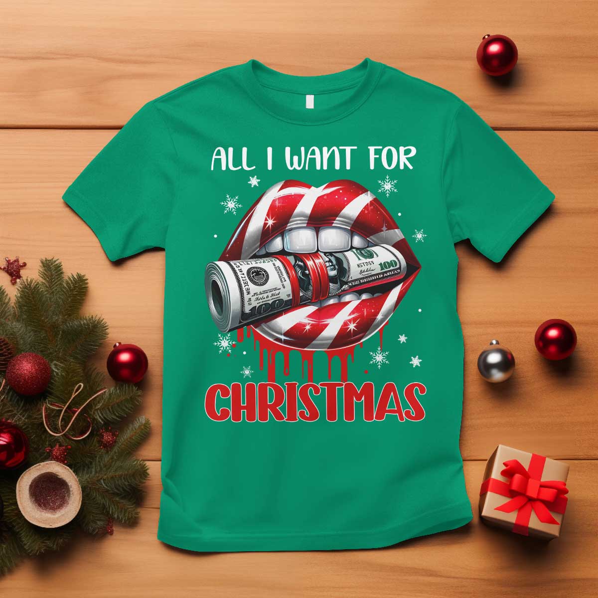 Funny All I Want For Christmas Is Money T Shirt Candy Cane Lips TS11 Irish Green Print Your Wear