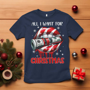 Funny All I Want For Christmas Is Money T Shirt Candy Cane Lips TS11 Navy Print Your Wear
