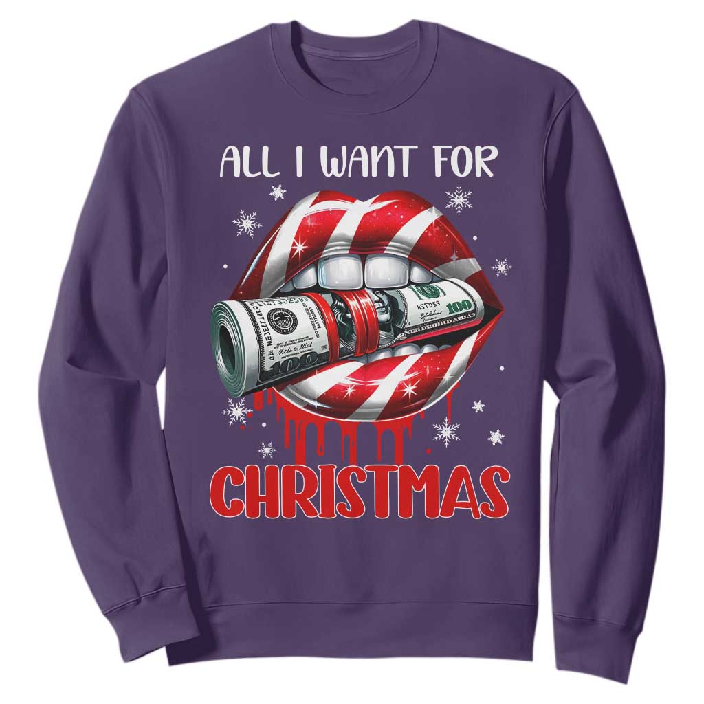 Funny All I Want For Christmas Is Money Sweatshirt Candy Cane Lips TS11 Purple Print Your Wear