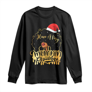 Have A Melanin Christmas African American Santa Girl Xmas Long Sleeve Shirt TS11 Black Print Your Wear