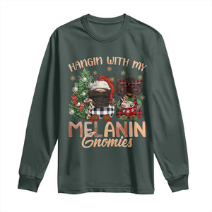 Funny African American Christmas Long Sleeve Shirt Hangin With My Melanin Gnomies Afro Gnomes TS11 Dark Forest Green Print Your Wear