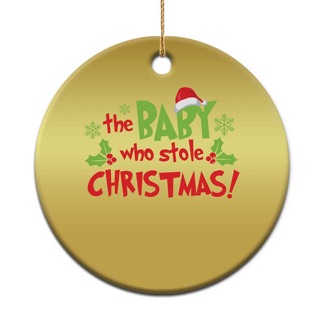 Funny The Baby Who Stole Xmas Christmas Ornament First Xmas Santa Hat Mistletoe TS11 Print Your Wear