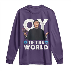 Funny Oy To The World Hanukkah Trump Long Sleeve Shirt Menorah David Stars Chanukah Jewish TS11 Purple Print Your Wear