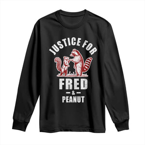 Justice For Fred And Peanut Long Sleeve Shirt Racoon Squirrel TS11 Black Print Your Wear