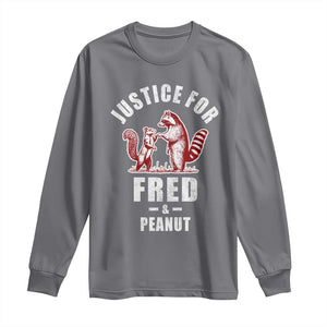 Justice For Fred And Peanut Long Sleeve Shirt Racoon Squirrel TS11 Charcoal Print Your Wear