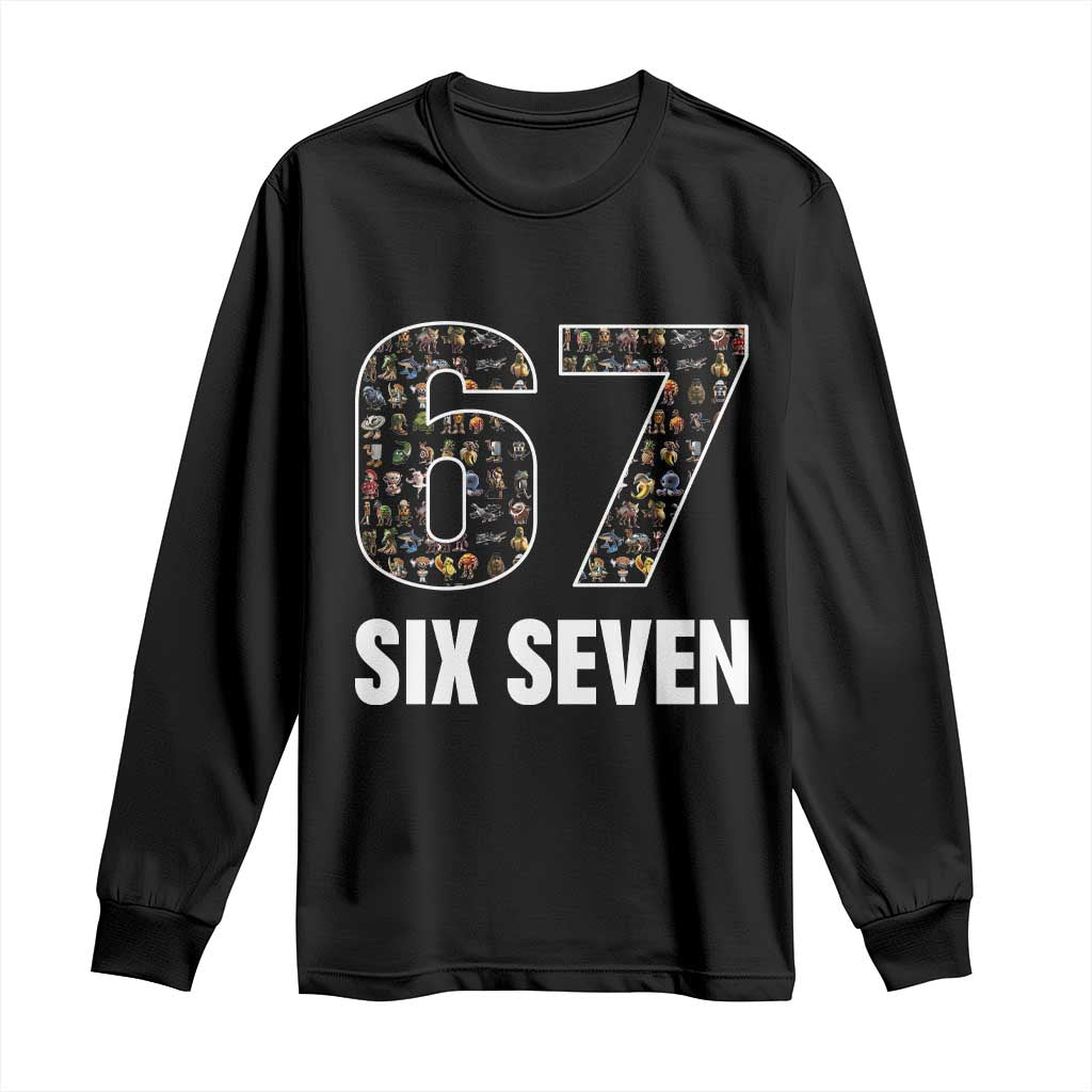 Funny 67 Six Seven Italian Brainrot Gen Alpha Meme Long Sleeve Shirt TS11 Black Print Your Wear