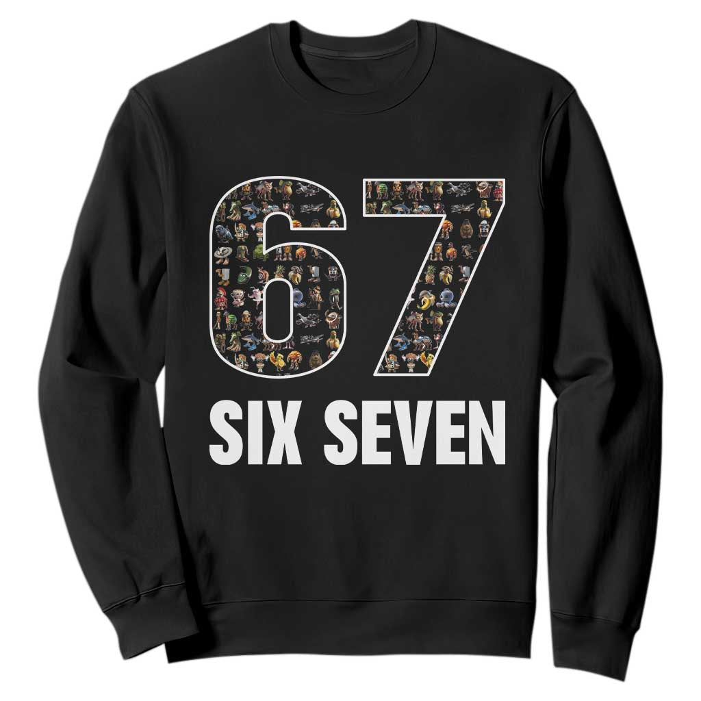 Funny 67 Six Seven Italian Brainrot Gen Alpha Meme Sweatshirt TS11 Black Print Your Wear