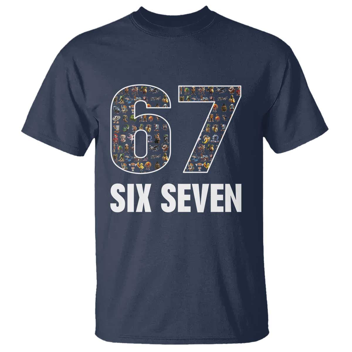 Funny 67 Six Seven Italian Brainrot Gen Alpha Meme T Shirt TS11 Navy Print Your Wear