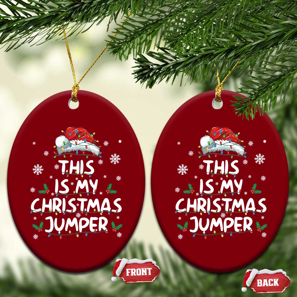 Funny British Christmas Ceramic Ornament This Is My Christmas Jumper TS11 Print Your Wear