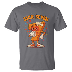Funny Sick Seven 67 Meme T Shirt Six Seven Wordplay TS11 Charcoal Print Your Wear