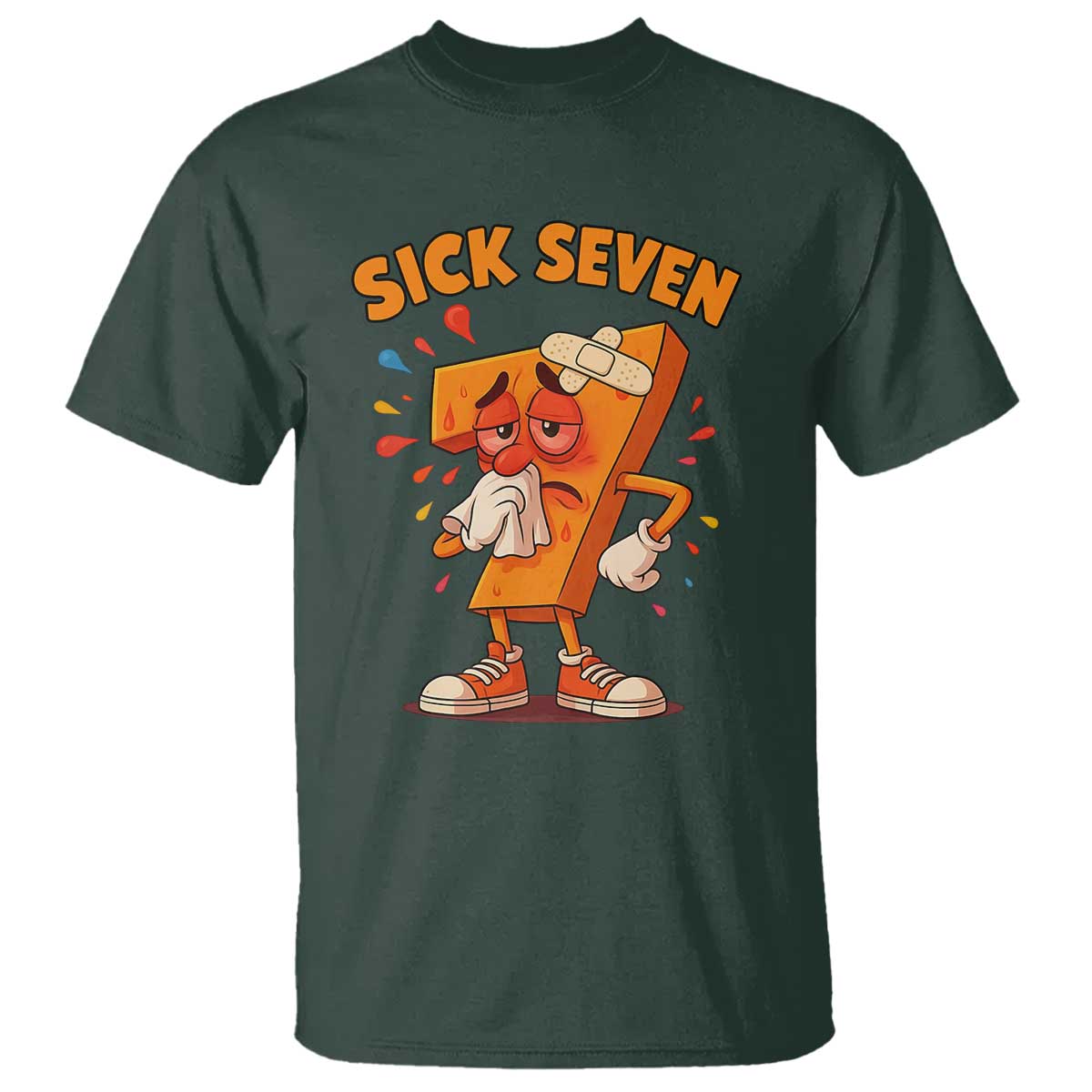 Funny Sick Seven 67 Meme T Shirt Six Seven Wordplay TS11 Dark Forest Green Print Your Wear