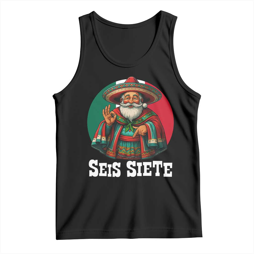 Funny Mexican Christmas 67 Tank Top Seis Siete Santa In Mexico TS11 Black Print Your Wear