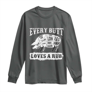 Funny BBQ Grilling Every Butt Loves A Rub Long Sleeve Shirt Barbecue Grill Father's Day TS11 Dark Heather Print Your Wear